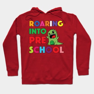 Roaring Into Preschool Kindergarten School Hoodie